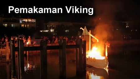 ritual pemakaman menggunakan perahu suku viking
